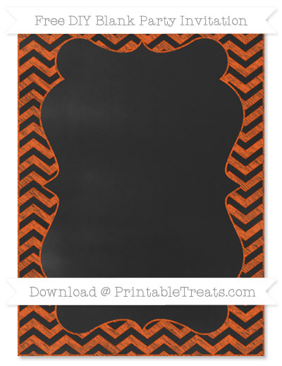 Free Orange Chevron Chalk Style Blank Invitation Printable Treats Com Blank Chalkboard Invitation Template
