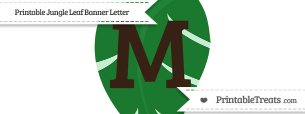Free Jungle Leaf Capital Letter M — Printable Treats.com