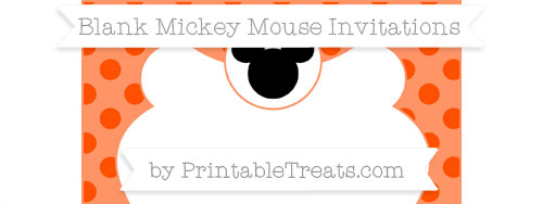 Free Orange Polka Dot Blank Mickey Mouse Invitation — Printable Treats.com