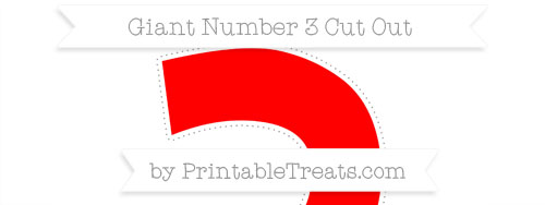 Red Giant Number 3 Cut Out — Printable Treats.com
