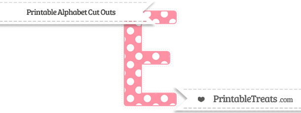 Download Free Salmon Pink Polka Dot Extra Large Capital Letter E Cut Outs — Printable Treats.com