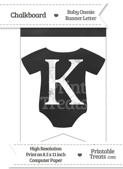 Chalkboard Baby Onesie Shaped Banner Letter K from PrintableTreats.com