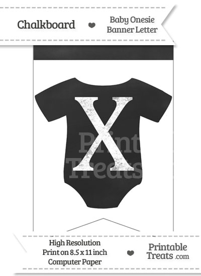 Chalkboard Baby Onesie Shaped Banner Letter X from PrintableTreats.com