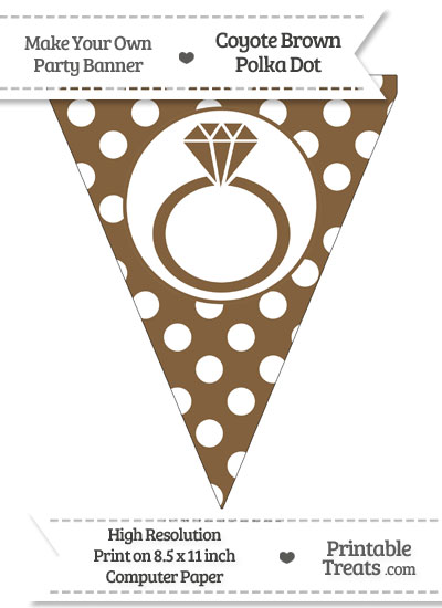 Coyote Brown Polka Dot Pennant Flag with Engagement Ring from PrintableTreats.com