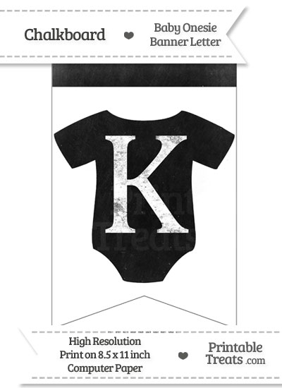 Dirty Chalkboard Baby Onesie Shaped Banner Letter K from PrintableTreats.com