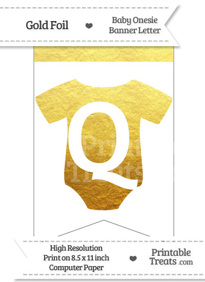 Gold Foil Baby Onesie Bunting Banner Letter Q from PrintableTreats.com