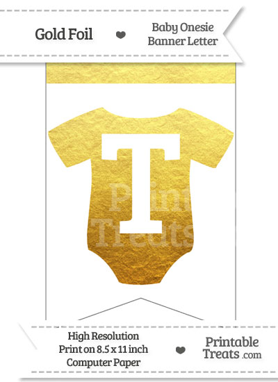 Gold Foil Baby Onesie Bunting Banner Letter T from PrintableTreats.com