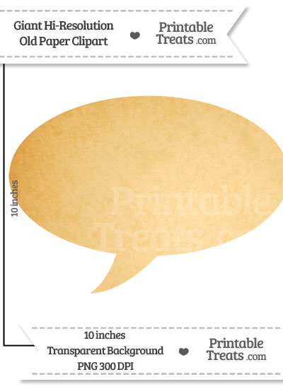 Old Paper Giant Speech Bubble Clipart from PrintableTreats.com
