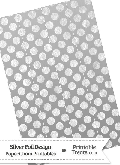 Silver Foil Dots Paper Chains from PrintableTreats.com