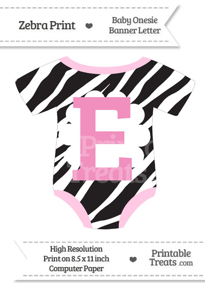 Zebra Print Baby Onesie Shaped Banner Letter E from PrintableTreats.com