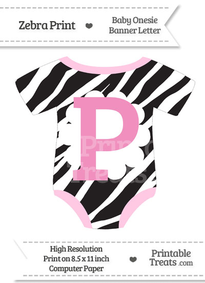 Zebra Print Baby Onesie Shaped Banner Letter P from PrintableTreats.com