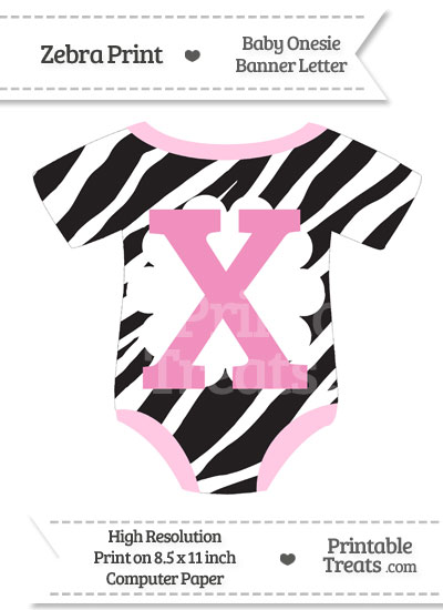 Zebra Print Baby Onesie Shaped Banner Letter X from PrintableTreats.com